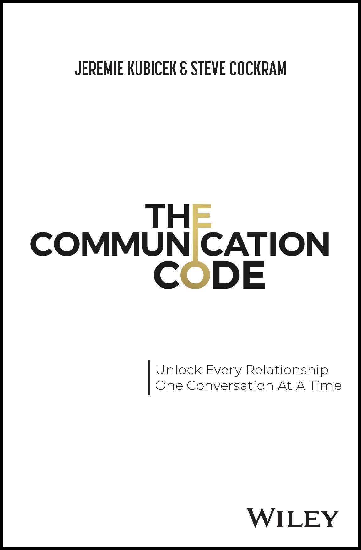 The Communication Code: The Secret to Better Conversations