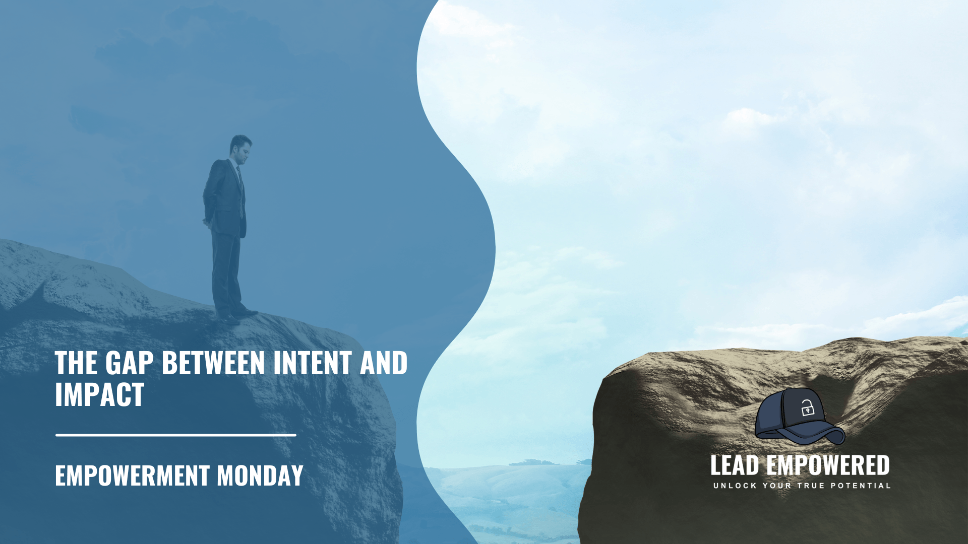 Empowerment Monday: The Gap Between Intent and Impact
