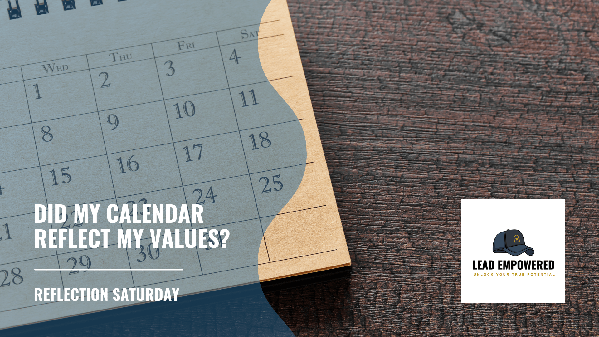 Reflection Saturday: Did My Calendar Reflect My Values?