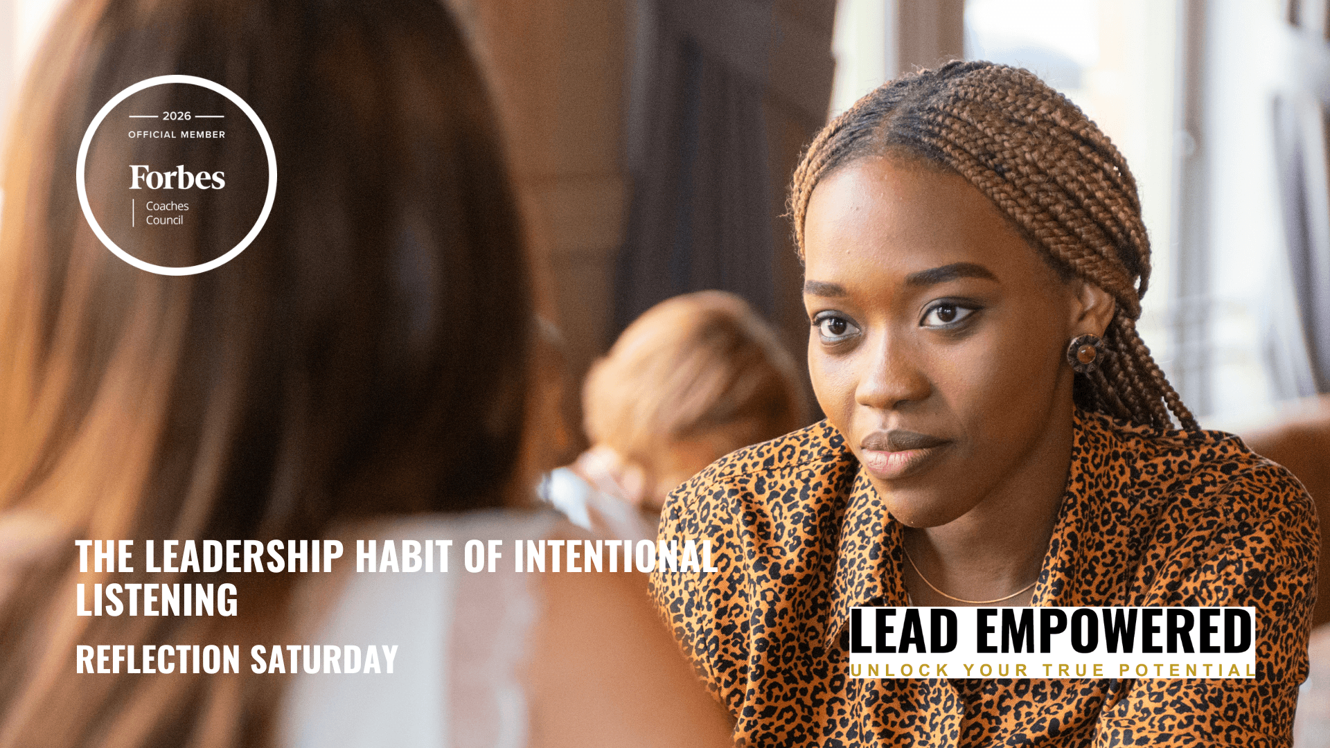 The Leadership Habit of Intentional Listening