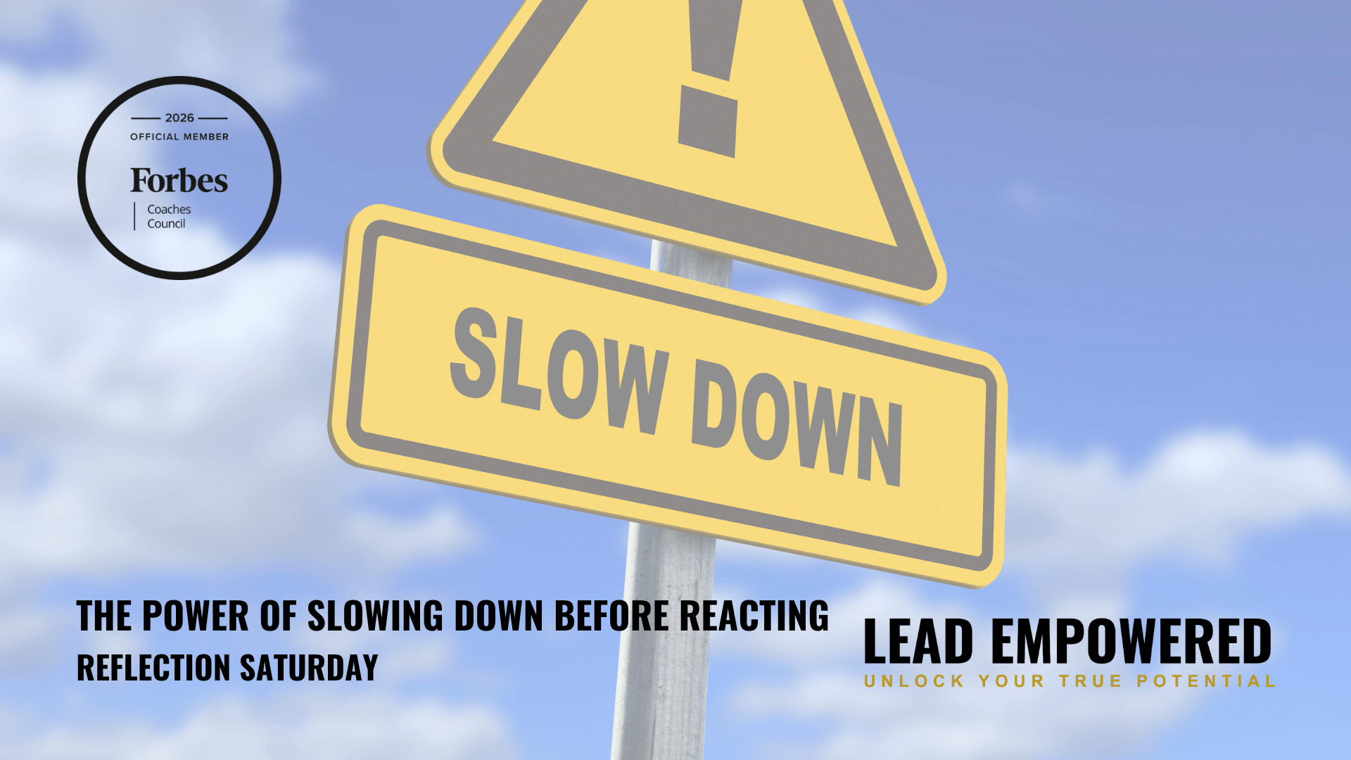 The Power of Slowing Down Before Reacting